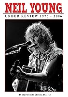 Young, Neil - Under Review: 1976-2006