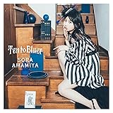 【Amazon.co.jp限定】Ten to Bluer (初回生産限定盤) (リリースイベント参加申込用デジタルシリアルコード付) 