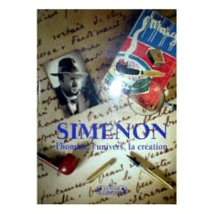 Simenon, l'homme, l'univers, la cr�ation