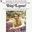 Trini Lopez!