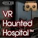 VR Haunted Hospital