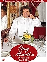 Guy Martin: Portrait of a Grand Chef (English Subtitled) (English Subtitled)