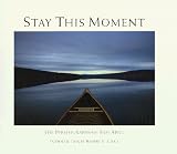 Stay This Moment: The Photographs of Sam Abell