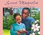 Sweet Magnolia