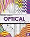 Modern Patterns Optical Coloring Book