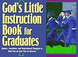 God's Little Instruction Book for Graduates (God's Little Instruction Books) Knowing God: Walking through the Book of Books