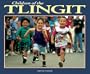 Children of the Tlingit (World's Children)