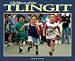 Children of the Tlingit (World's Children)
