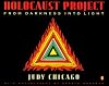 Holocaust Project: From Darkness Into Light