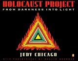 Holocaust Project : From Darkness Into Light