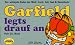 Garfield, Bd.25, Garfield legt's drauf an