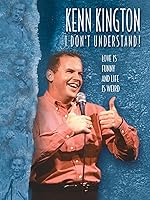 Kenn Kington: I Don't Understand