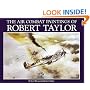 The Air Combat Paintings of Robert Taylor (Vol 1)