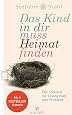 Das Kind in dir muss Heimat finden - Stefanie Stahl
