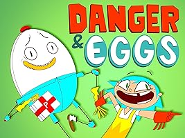 Danger & Eggs