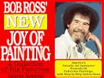 Bob Ross' New Joy Of Painting