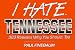I Hate Tennessee (vol. 1) (I Hate series) (v. 1)