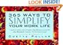 365 Ways to Simplify Your Work Life