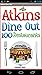 Atkins Dine Out