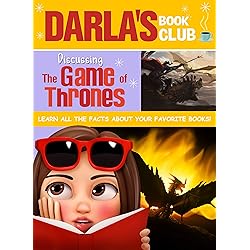 Darla's Book Club: Discussing The Game Of Thrones Novels