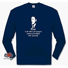H.P. Lovecraft: Fear is the oldest and strongest emotion of mankind. Longsleeve-T-Shirt S-XXL