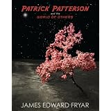 Patrick Patterson and the World of Others