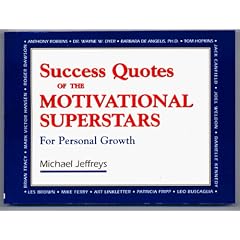 Success Quotes of the Motivational Superstars for Personal Growth