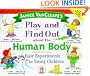 Janice VanCleave's Play and Find Out About the Human Body: Easy Experiments for Young Children