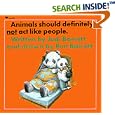 Animals Should Definitely Not Act Like People