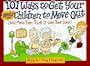 101 Ways to Get Your Adult Children to Move Out