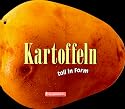 Kartoffeln toll in Form