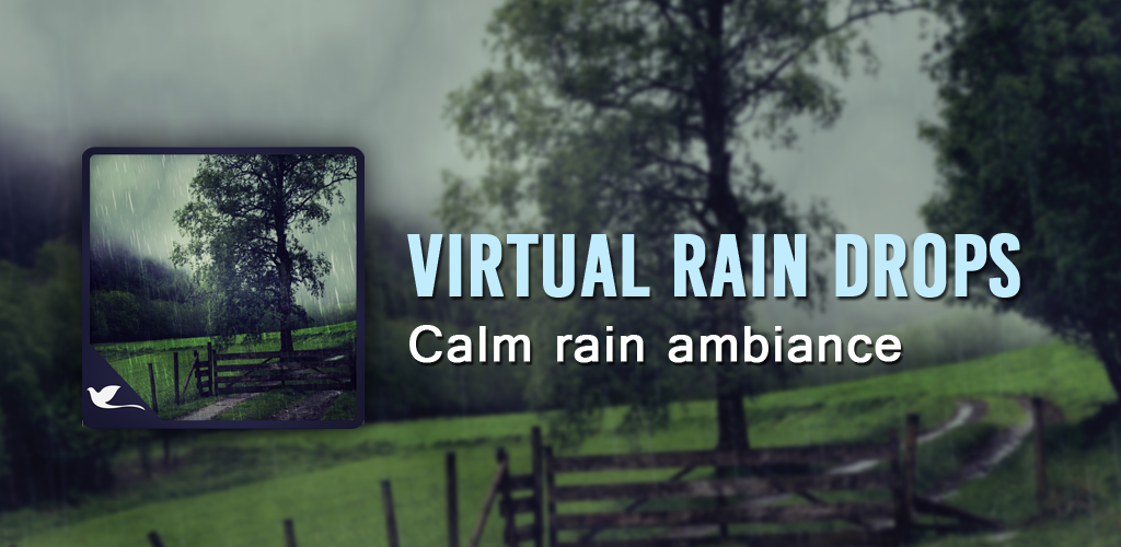 Virtual Rain Drops Calm Rain Ambience Appstore for Android