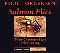 Salmon Flies: Their Character, Style, and Dressing