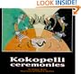 Kokopelli Ceremonies