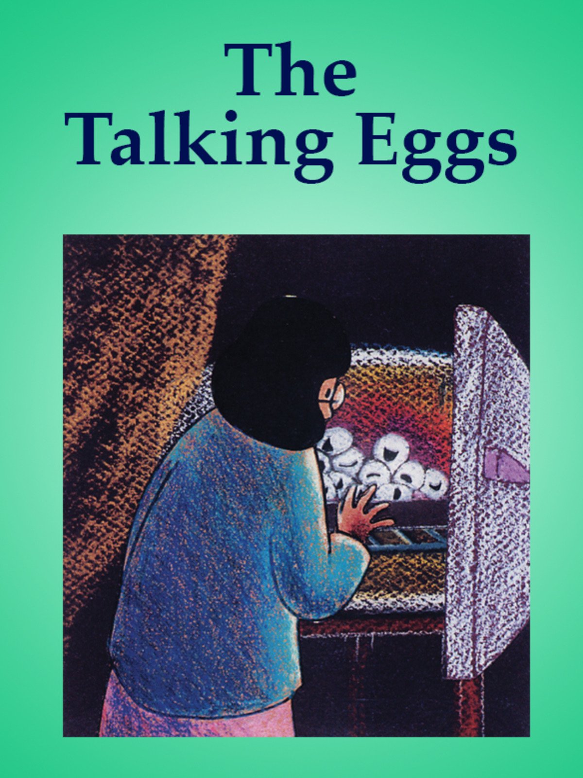 Watch 'The Talking Eggs' on Amazon Prime Video UK NewOnAmzPrimeUK
