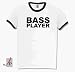 BASS PLAYER bassmann bassist basser base drum Ringer-T-Shirt S-XL Weiss M