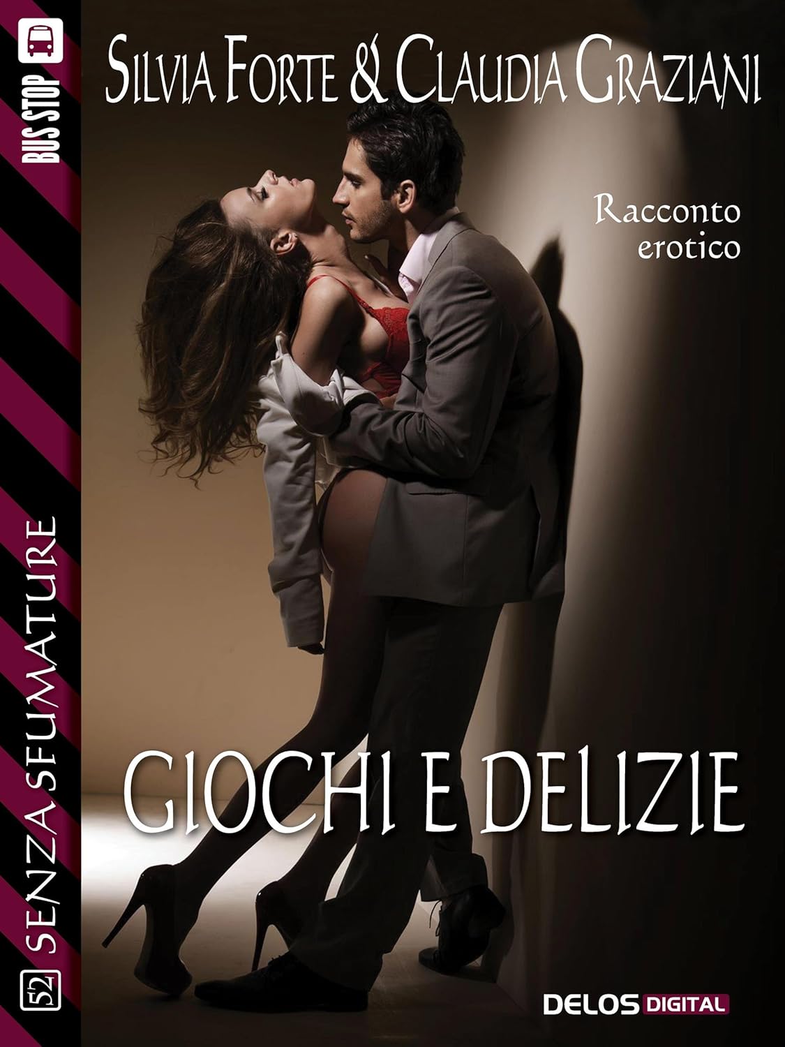 Giochi e delizie - Claudia Graziani , Silvia Forte