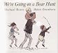 We're Going on a Bear Hunt