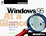 Microsoft Windows 95 at a Glance (At a Glance (Microsoft))