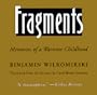 Fragments: Memories of a Wartime Childhood