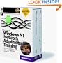 Microsoft Windows NT Network Administration Training: Hands-On, Self-Paced Training for Administering Version 4.0 (Microsoft Training Guides)