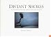Distant Shores: Photographs from Lake Superior and Lake Michigan