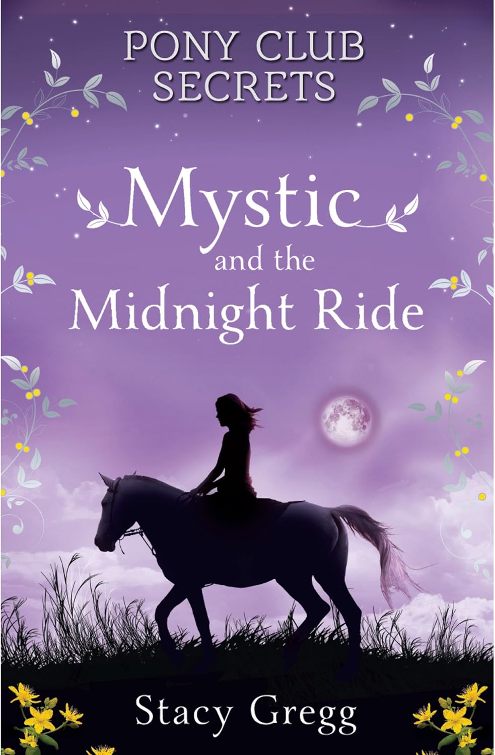 mystic and the midnight ride (pony club secrets, book 1) on your