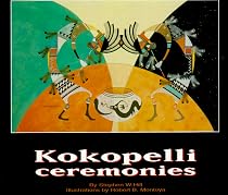 Kokopelli Ceremonies