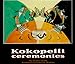 Kokopelli Ceremonies