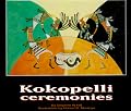 Kokopelli Ceremonies