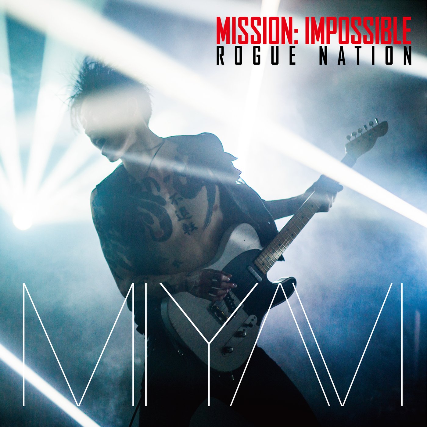 Mission: Impossible Theme MIYAVI