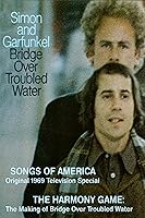 Simon & Garfunkel: Bridge over Troubled Water