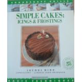 Simple Cakes: Icings and Frostings (Sugarcraft skills)by Jacqui Hine