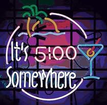On The Edge 260014 It's 5 O'clock Somewhere Neon Sign